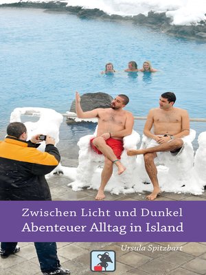 cover image of Zwischen Licht und Dunkel--Abenteuer Alltag in Island
